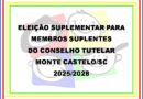 ELEIÇÃO PARA SUPLENTES PARA O CONSELHO TUTELAR Edital N° 01/2024/CMDCA